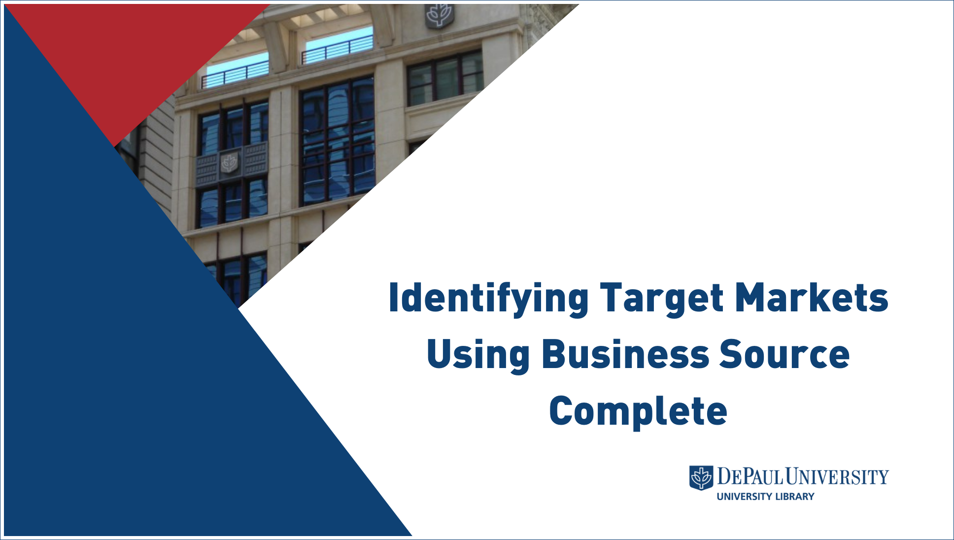 Identifying Target Markets Using Business Source Complete