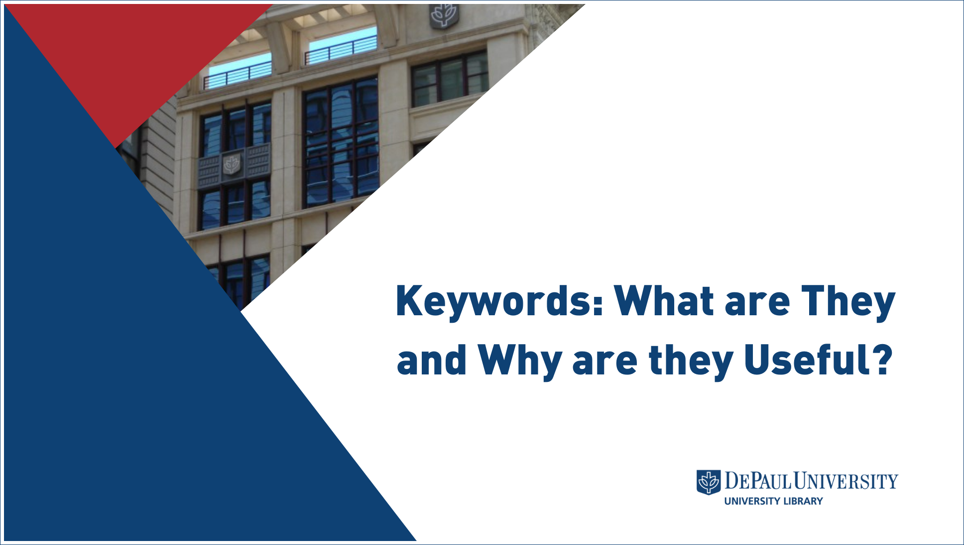 Keywords: What They Are and Why They Are Important